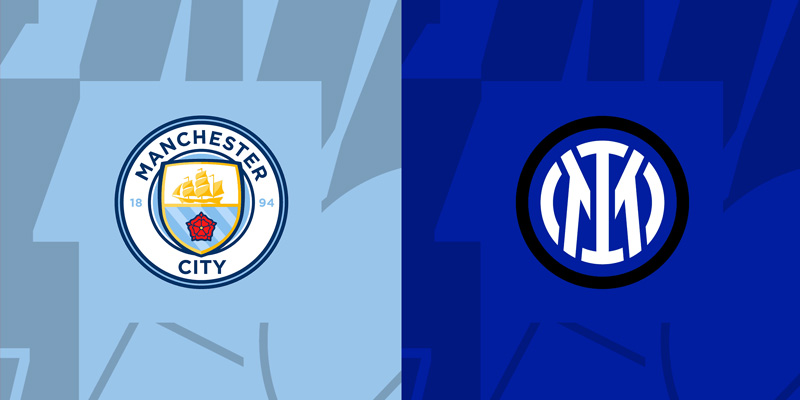 Nhận định trận đấu Manchester City vs Inter chi tiết